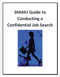 Guide to Conducting a Confidential Job Search