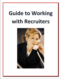 Guide to Working With Recruiters
