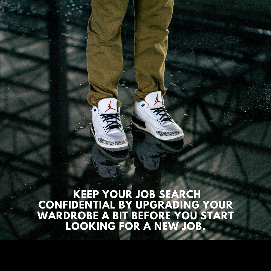 Confidential job search clothes