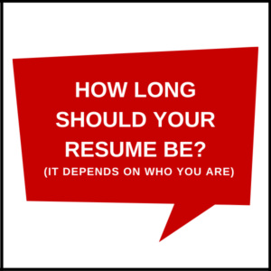 Copy of Copy of How long should your resume be 2