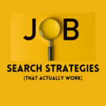 Job Search Strategies That Work